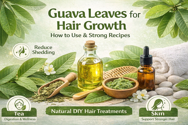 Guava Leaves for Hair Growth: How to Use & Strong Recipes